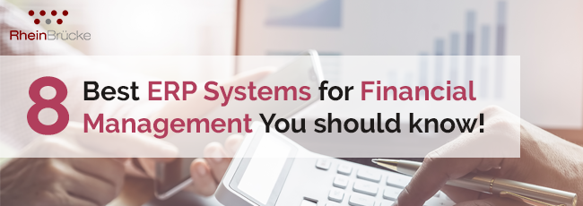 8 Best ERP systems for Financial Management